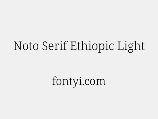 Noto Serif Ethiopic Light