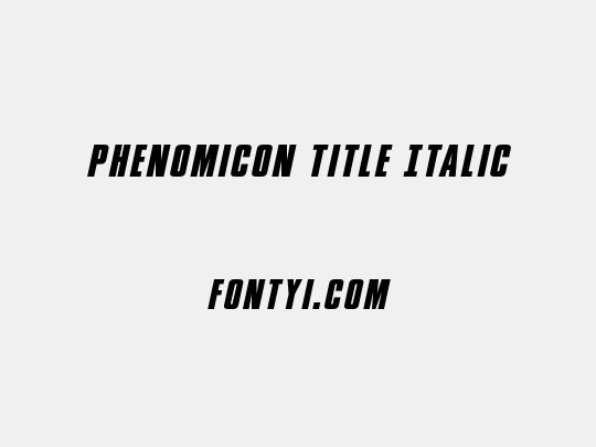 Phenomicon Title Italic