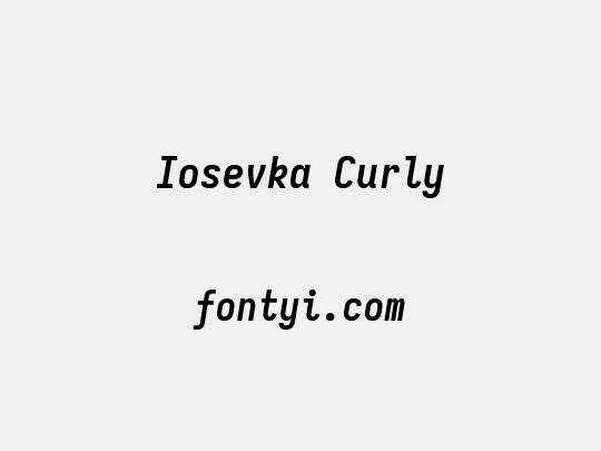 Iosevka Curly