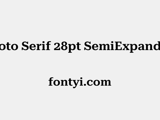 Roboto Serif 28pt SemiExpanded SemiBold