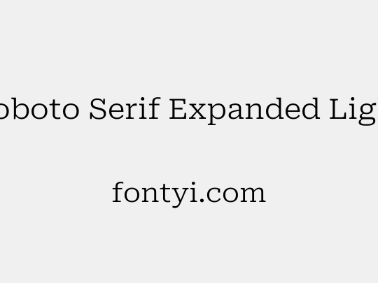 Roboto Serif Expanded Light