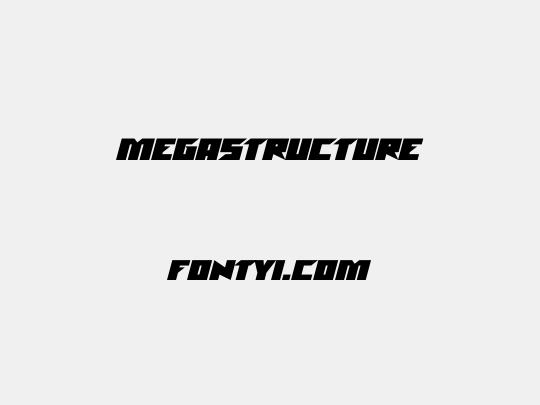 Megastructure