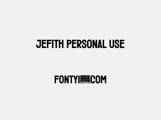 Jefith Personal Use