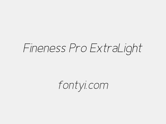 Fineness Pro ExtraLight