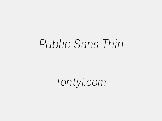 Public Sans Thin