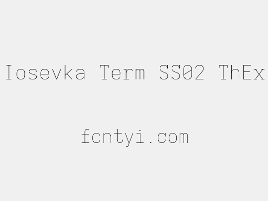 Iosevka Term SS02 ThEx