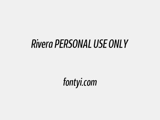 Rivera PERSONAL USE ONLY