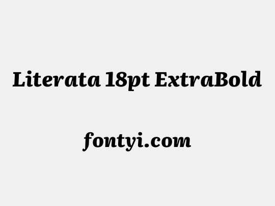 Literata 18pt ExtraBold