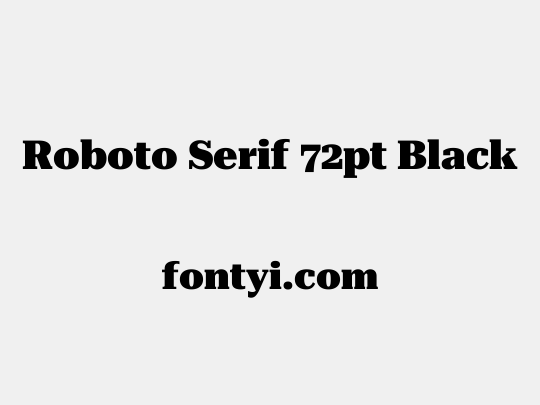 Roboto Serif 72pt Black