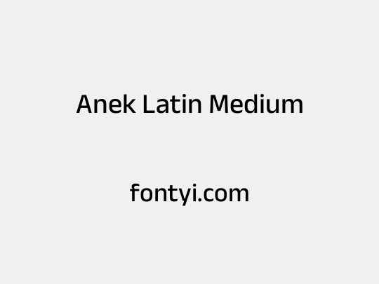 Anek Latin Medium