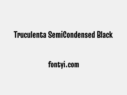 Truculenta SemiCondensed Black