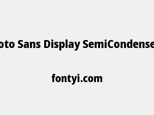 Noto Sans Display SemiCondensed ExtraBold