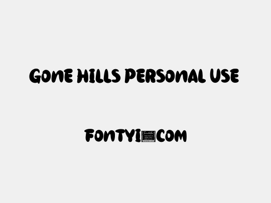 Gone Hills Personal Use