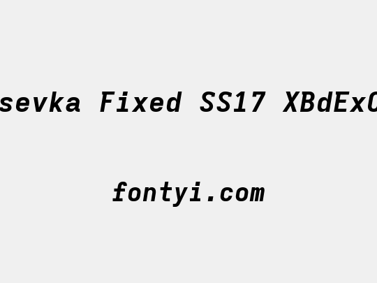 Iosevka Fixed SS17 XBdExObl
