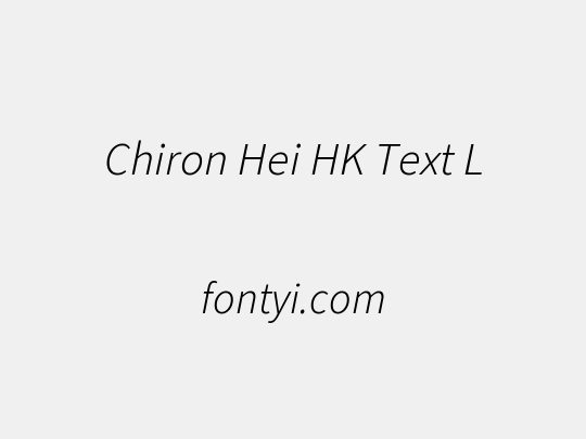 Chiron Hei HK Text L