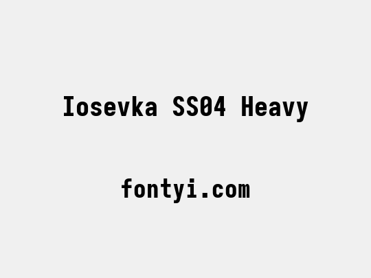 Iosevka SS04 Heavy