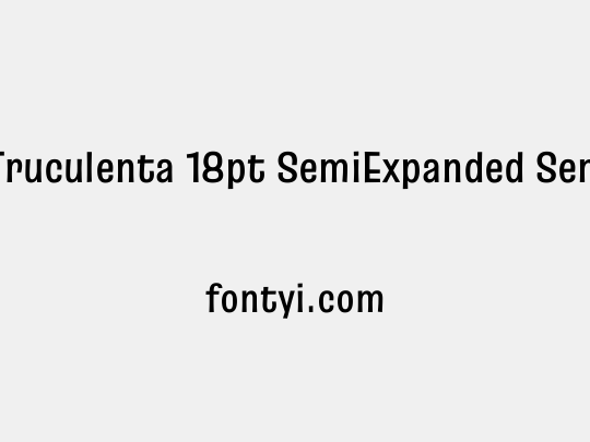 Truculenta 18pt SemiExpanded SemiBold
