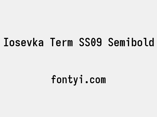 Iosevka Term SS09 Semibold