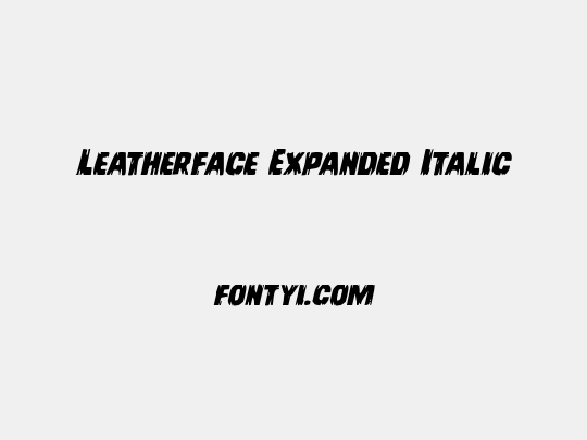 Leatherface Expanded Italic