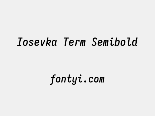 Iosevka Term Semibold