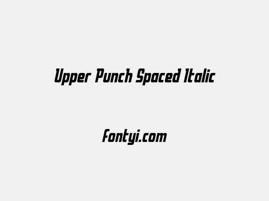 Upper Punch Spaced Italic