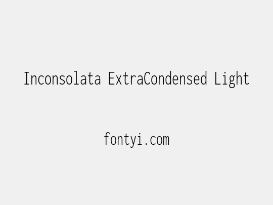 Inconsolata ExtraCondensed Light