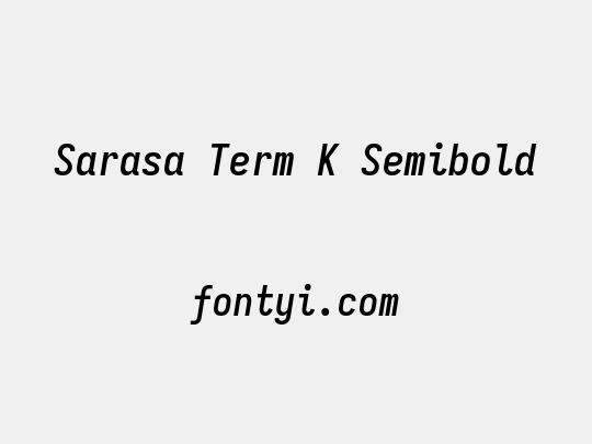 Sarasa Term K Semibold