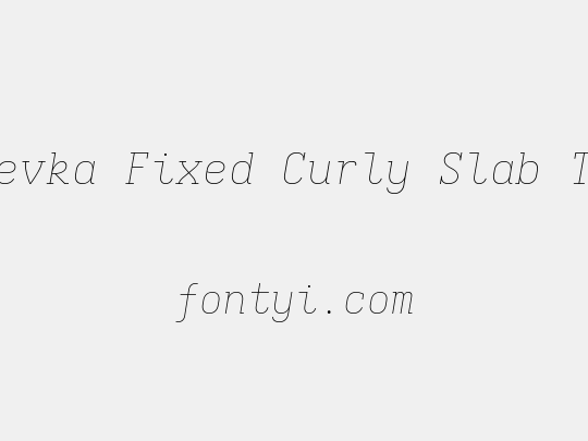 Iosevka Fixed Curly Slab ThEx