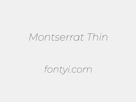 Montserrat Thin
