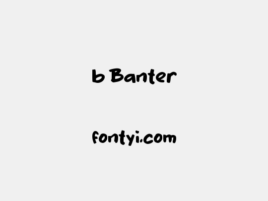 b Banter