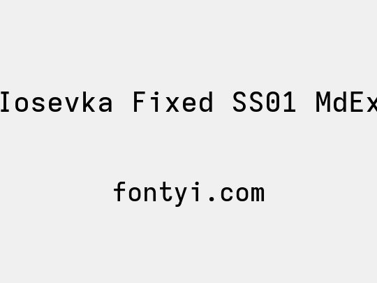 Iosevka Fixed SS01 MdEx