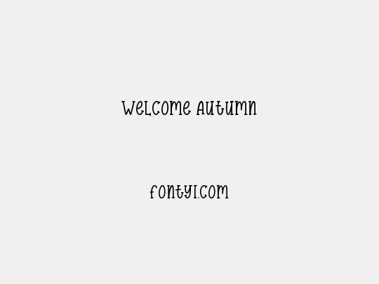 Welcome Autumn