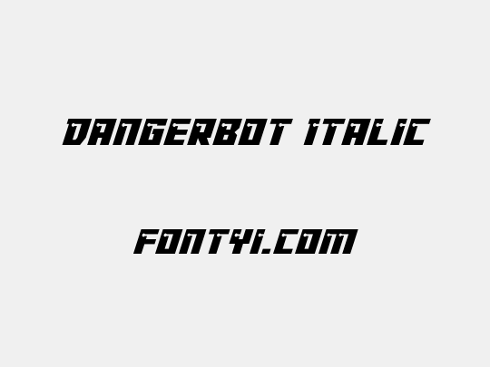 Dangerbot Italic