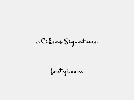 c Cikeas Signature
