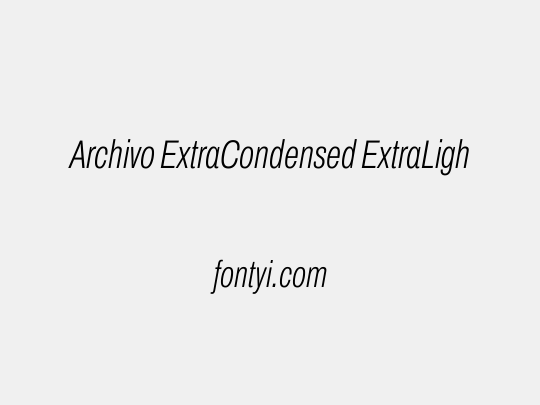 Archivo ExtraCondensed ExtraLight