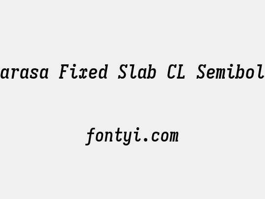 Sarasa Fixed Slab CL Semibold