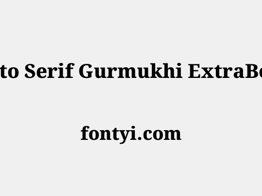 Noto Serif Gurmukhi ExtraBold
