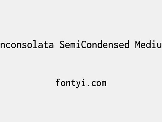 Inconsolata SemiCondensed Medium
