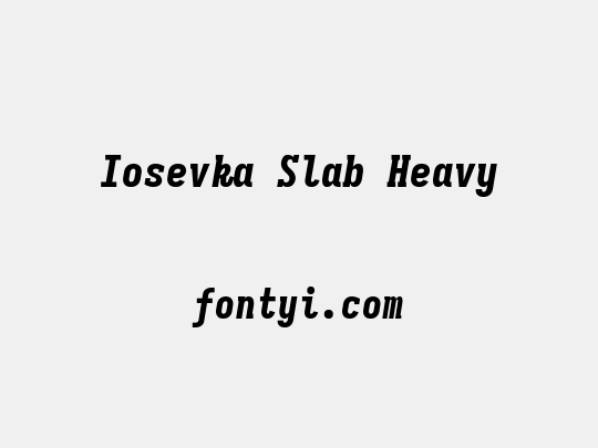 Iosevka Slab Heavy