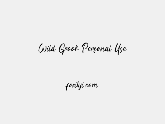 Wild Grook Personal Use