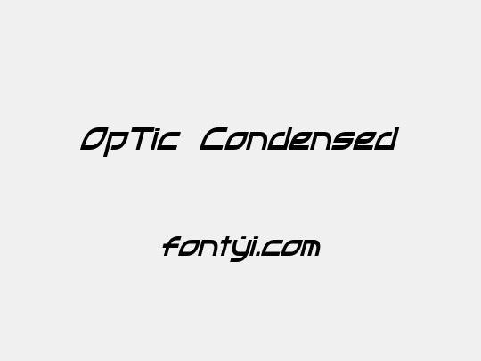 OpTic Condensed