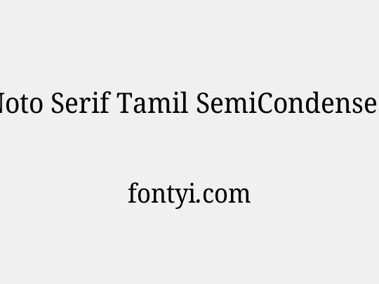 Noto Serif Tamil SemiCondensed