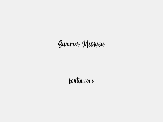 Summer Missyou