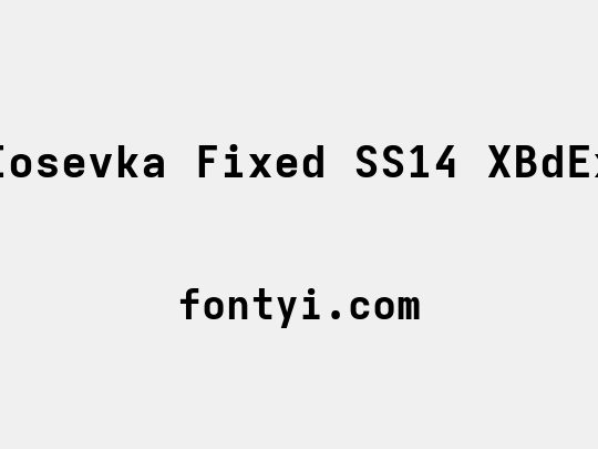 Iosevka Fixed SS14 XBdEx