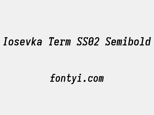Iosevka Term SS02 Semibold