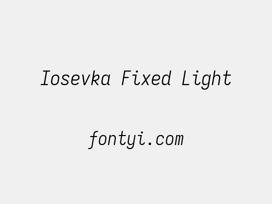 Iosevka Fixed Light