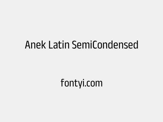 Anek Latin SemiCondensed