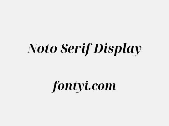 Noto Serif Display
