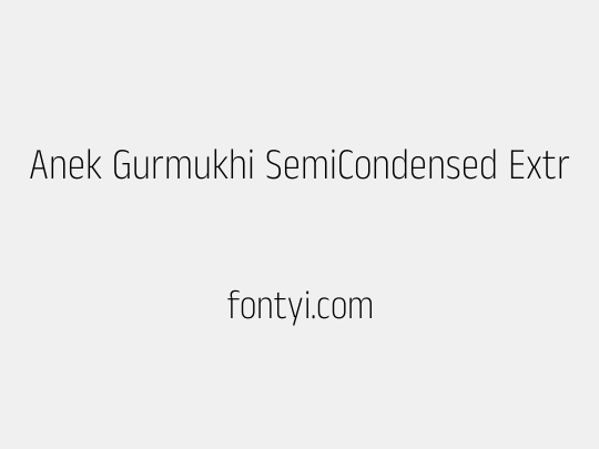 Anek Gurmukhi SemiCondensed ExtraLight