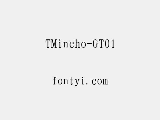 TMincho-GT01